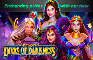 New Pokie Divas of Darkness